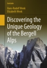 Image for Discovering the unique geology of the Bergell Alps