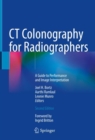 Image for CT colonography for radiographers  : a guide to performance and image interpretation