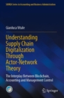 Image for Understanding Supply Chain Digitalization Through Actor-Network Theory