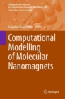 Image for Computational Modelling of Molecular Nanomagnets