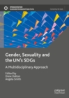 Image for Gender, sexuality and the UN&#39;s SDGs: a multidisciplinary approach