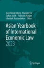 Image for Asian Yearbook of International Economic Law 2023 : 2023