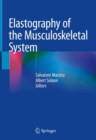 Image for Elastography of the musculoskeletal system