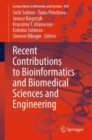 Image for Recent Contributions to Bioinformatics and Biomedical Sciences and Engineering