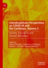 Image for Interdisciplinary perspectives on COVID-19 and the Caribbean.: (Society, education and human behaviour)