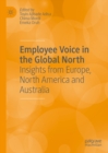 Image for Employee voice in the Global North: insights from Europe, North America and Australia