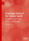 Image for Employee voice in the Global South: insights from Asia, Africa and South America