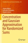 Image for Concentration and Gaussian Approximation for Randomized Sums