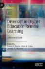 Image for Diversity in higher education remote learning  : a practical guide