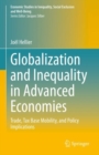 Image for Globalization and inequality in advanced economies  : trade, tax base mobility, and policy implications