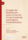 Image for Struggles for reproductive justice in the era of anti-genderism and religious fundamentalism