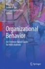 Image for Organizational Behavior: An Evidence-Based Guide for MBA Students