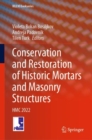 Image for Conservation and Restoration of Historic Mortars and Masonry Structures