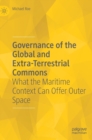 Image for Governance of the Global and Extra-Terrestrial Commons