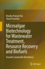 Image for Microalgae Biotechnology for Wastewater Treatment, Resource Recovery and Biofuels