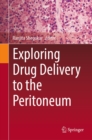 Image for Exploring Drug Delivery to the Peritoneum
