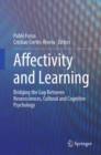 Image for Affectivity and learning  : bridging the gap between neurosciences, cultural and cognitive psychology