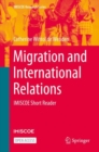 Image for Migration and International Relations : IMISCOE Short Reader
