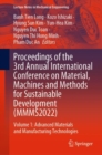 Image for Proceedings of the 3rd Annual International Conference on Material, Machines and Methods for Sustainable Development (MMMS2022): Volume 1: Advanced Materials and Manufacturing Technologies