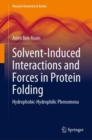 Image for Solvent-Induced Interactions and Forces in Protein Folding: Hydrophobic-Hydrophilic Phenomena