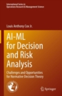 Image for AI-ML for Decision and Risk Analysis: Challenges and Opportunities for Normative Decision Theory : 345