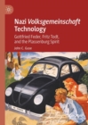 Image for Nazi Volksgemeinschaft technology  : Gottfrried Feder, Fritz Todt, and the Plassenburg spirit