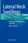 Image for Lateral Neck Swellings: Diagnostic and Therapeutic Challenges