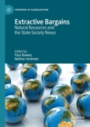 Image for Extractive bargains: natural resources and the state-society nexus