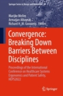 Image for Convergence  : breaking down barriers between disciplines