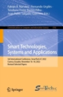 Image for Smart technologies, systems and applications  : Third International Conference, SmartTech-IC 2022, Cuenca, Ecuador, November 16-18, 2022, revised selected papers