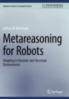 Image for Metareasoning for Robots