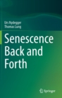 Image for Senescence back and forth