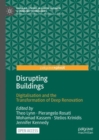 Image for Disrupting buildings  : digitalisation and the transformation of deep renovation