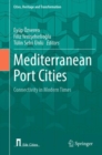Image for Mediterranean port cities  : connectivity in modern times