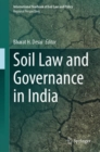 Image for Soil law and governance in India: Regional perspectives