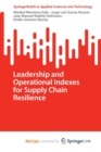 Image for Leadership and Operational Indexes for Supply Chain Resilience