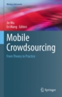 Image for Mobile Crowdsourcing: From Theory to Practice