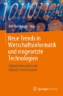 Image for Neue Trends in Wirtschaftsinformatik Und Eingesetzte Technologien: Digitale Innovation Und Digitale Transformation