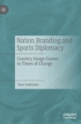 Image for Nation Branding and Sports Diplomacy