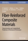 Image for Fiber-Reinforced Composite Materials: Characterization and Computational Predictions of Mechanical Performance