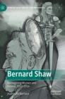Image for Bernard Shaw  : reimagining women and Ireland, 1892-1914