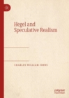 Image for Hegel and speculative realism