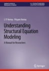 Image for Understanding structural equation modeling  : a manual for researchers
