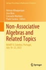 Image for Non-Associative Algebras and Related Topics