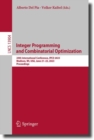 Image for Integer Programming and Combinatorial Optimization: 24th International Conference, IPCO 2023, Madison, WI, USA, June 21-23, 2023 : 13904