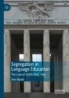 Image for Segregation in language education  : the case of South Tyrol, Italy