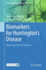 Image for Biomarkers for Huntington&#39;s disease  : improving clinical outcomes