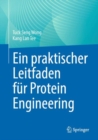 Image for Ein Praktischer Leitfaden Fur Protein Engineering