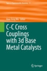 Image for C-C Cross Couplings with 3d Base Metal Catalysts