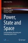 Image for Power, State and Space: Conceptualizing, Measuring and Comparing Space Actors : 35